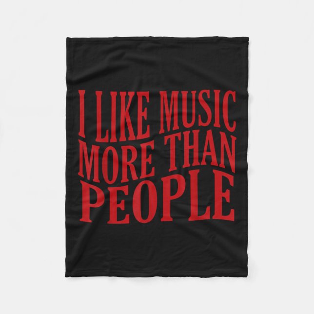 I Like Music More Than People Art Simple Music Moo Fleece Blanket (Front)