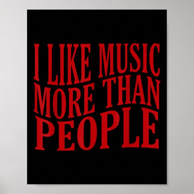 I Like Music More Than People Art Simple Music Moo Poster (Front)