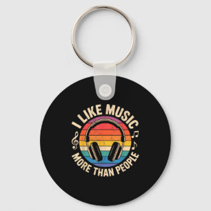 I Like Music More Than People Funny Musicians Sayi Key Ring