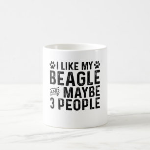 I Like My Beagle And 3 People Coffee Mug