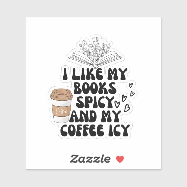 I like my books spicy and my coffee icy (Sheet)