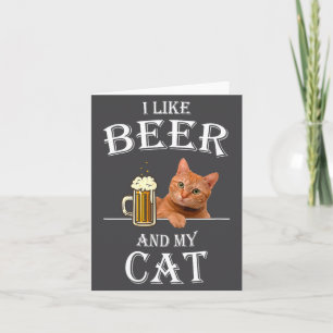 I Like My Cat And Beer Cats Beer Quote Dad For Men Card