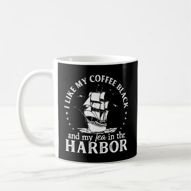 I Like My Coffee Black And My Tea In The Harbour U Mug (Left)