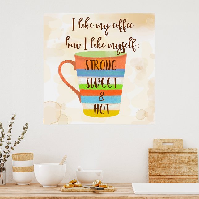 I Like My Coffee Poster (Creator Uploaded)