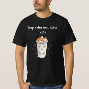 I like my cream and sugar in my coffee T-Shirt