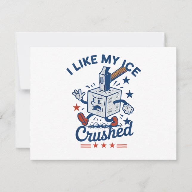 I Like My Ice Crushed Invitation (Front)