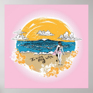 "I like MY life" girl surf Poster