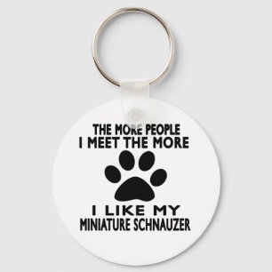 I like my Miniature Schnauzer. Key Ring