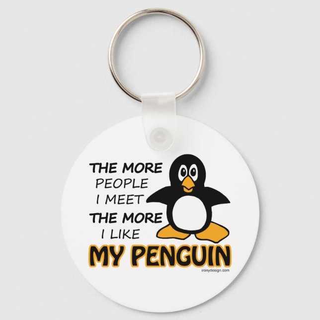 I Like My Penguin More Key Ring (Front)