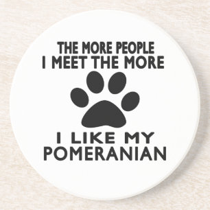 I like my Pomeranian. Coaster