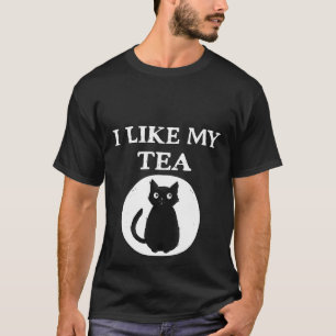 I Like My Tea as Black as my Cat Cheeky Witch T-Shirt
