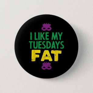 I Like My Tuesdays Fat Jester Mask Funny Mardi Gra 6 Cm Round Badge