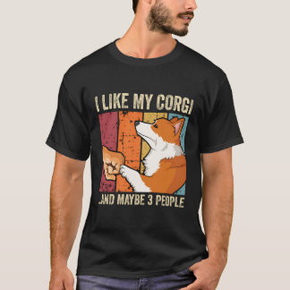 I Like My Welsh Corgi T-Shirt