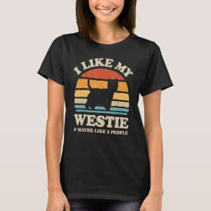 I Like My Westie West Highland White Terrier Dog L T-Shirt