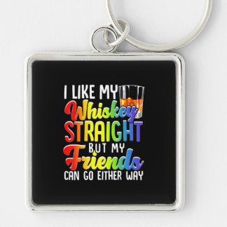 I Like My Whiskey Straight  Lesbian Gay Gift LGBT Key Ring