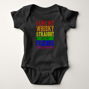 I LIKE MY WHISKY STRAIGHT LGBT Pride Month LGBTQ Baby Bodysuit