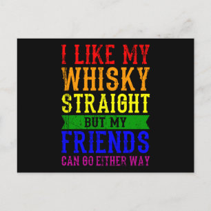 I LIKE MY WHISKY STRAIGHT LGBT Pride Month LGBTQ Postcard