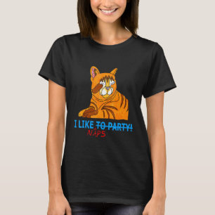I Like Naps Sleep Fun Slumber Party Kitty Cat Kitt T-Shirt