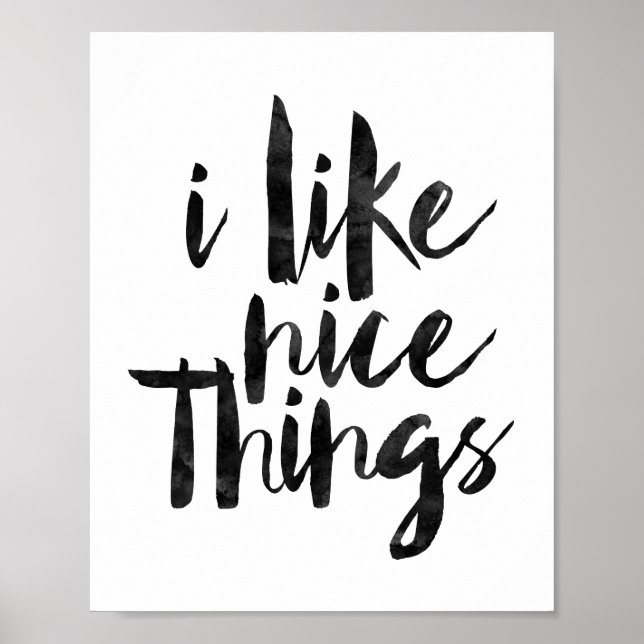 I Like Nice Things Poster (Front)