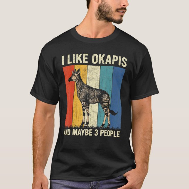 I Like Okapis And Maybe 3 People Retro Okapis T-Shirt (Front)