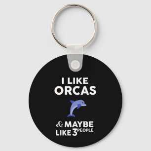 i like orcas and maybe like 3 people aluminium  key ring