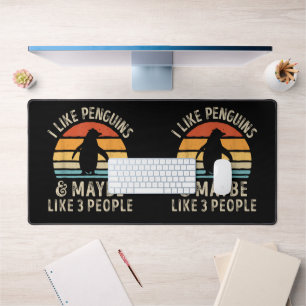 I Like Penguins and Maybe 3 People Funny Penguin R Desk Mat