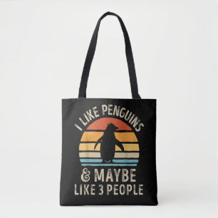 I Like Penguins and Maybe 3 People Funny Penguin R Tote Bag