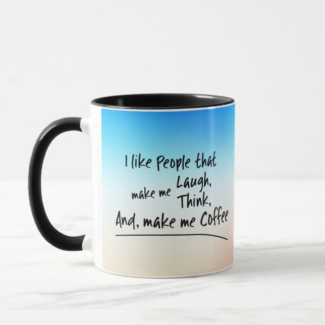 I like People that make me Coffee... Mug (Left)