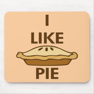 I Like Pie Mouse Pad