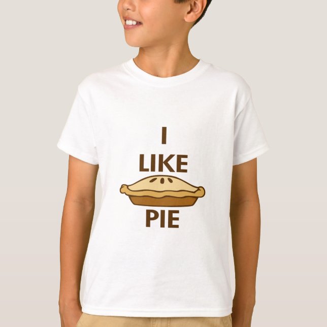I Like Pie T-Shirt (Front)