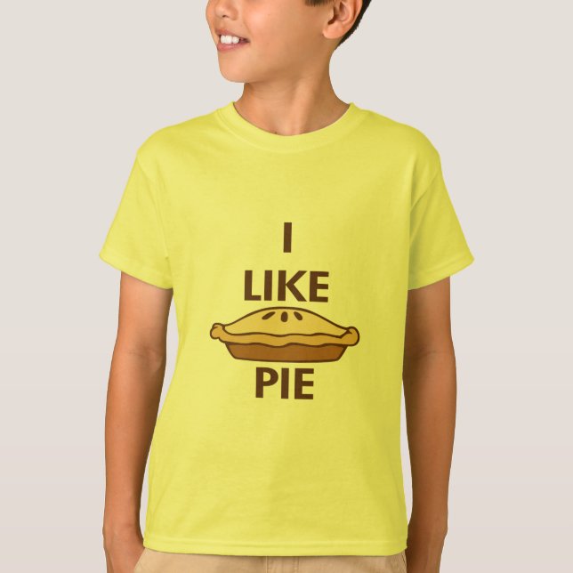 I Like Pie T-Shirt (Front)