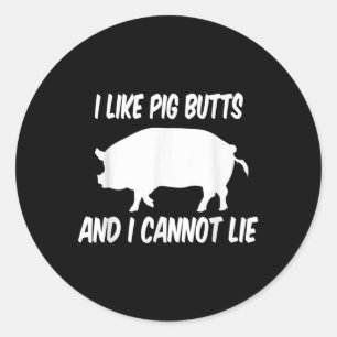 I Like Pig Butts Barbecue Bbq Classic Round Sticker
