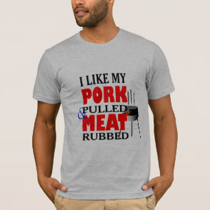 i like pulled pork meat rubbed funny tshirt design