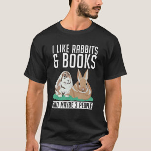 I like Rabbits & Books and maybe 3 People Cute Rab T-Shirt