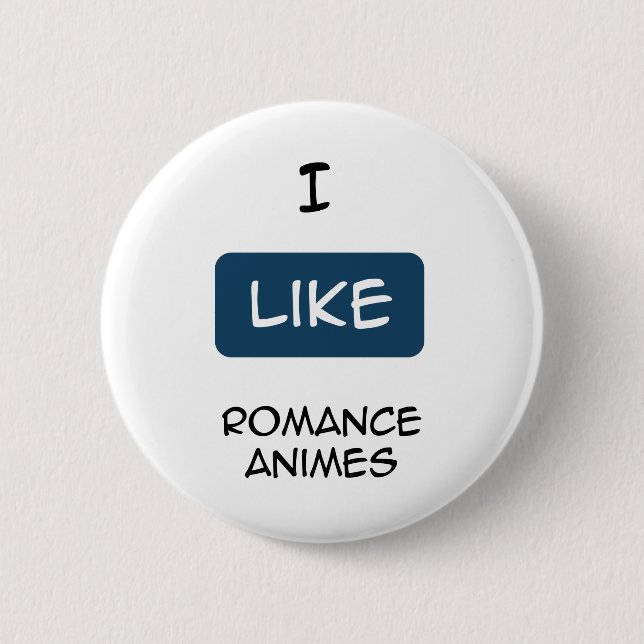 I like Romance Anime's 6 Cm Round Badge (Front)