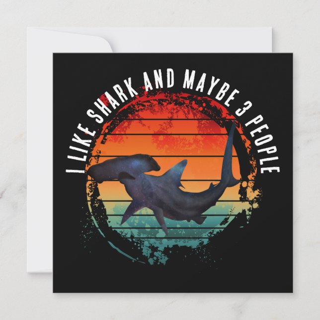 I LIKE SHARK AND MAYBE 3 PEOPLE INVITATION (Front)