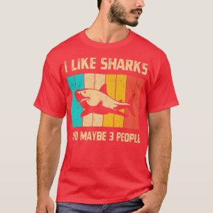 I Like Sharks And Maybe 3 People Marine Biology Vi T-Shirt