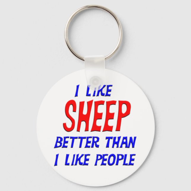 I Like Sheep Better Than I Like People Keychain (Front)