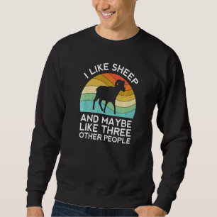 I Like Sheep Whisperer Cute Farm Goat Animal Sweatshirt
