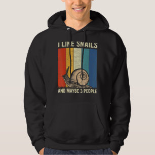 I Like Snails And Maybe 3 People Retro Snails Hoodie