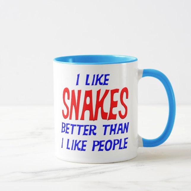 I Like Snakes Better Than I Like People Mug (Right)