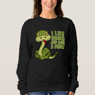 I Like Snakes Reptiles  Pet Reptile Owner Graphic Sweatshirt