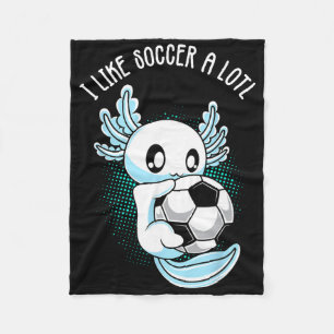 I Like Soccer A Lotl Axolotl Footbyll Training Foo Fleece Blanket