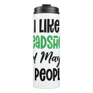 I LIKE SPREADSHEET AND MAY BE 3 PEOPLE THERMAL TUMBLER