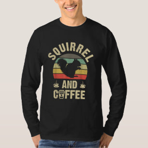 I like Squirrel & Coffee Funny vintage Pet theme l T-Shirt