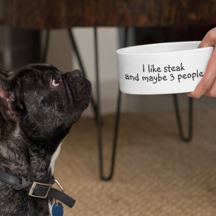 I like Steak Funny Humour Pet