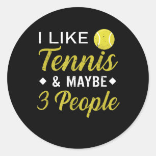 i like tennis and maybe 3 people   tennis classic round sticker