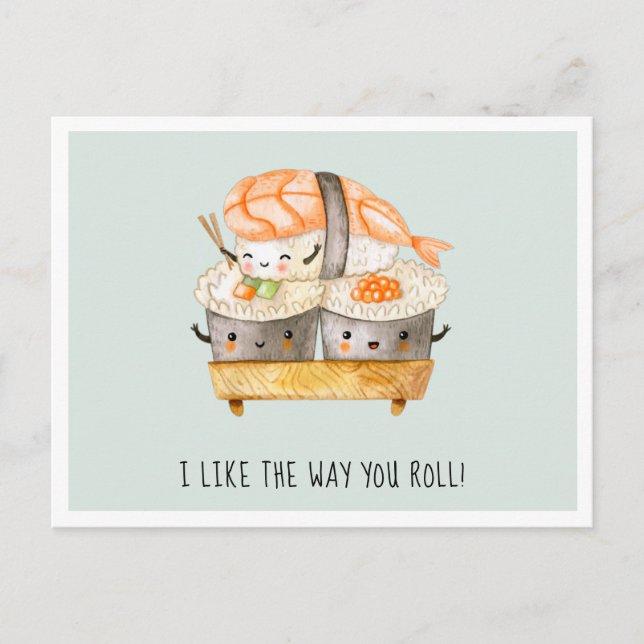I Like The Way You Roll | Cute Sushi Valentine Holiday Postcard (Front)