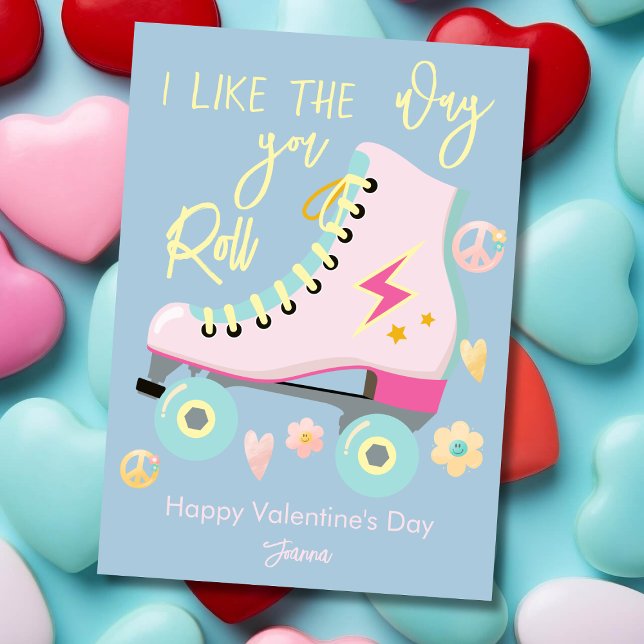 I like the way you roll funny valentine's day holiday card (Creator Uploaded)