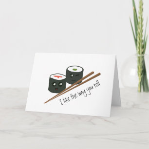 I Like the Way You Roll Kawaii Sushi Love Heart Card